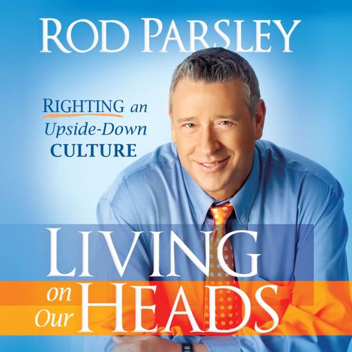 Title details for Living on Our Heads by Rod Parsley - Available